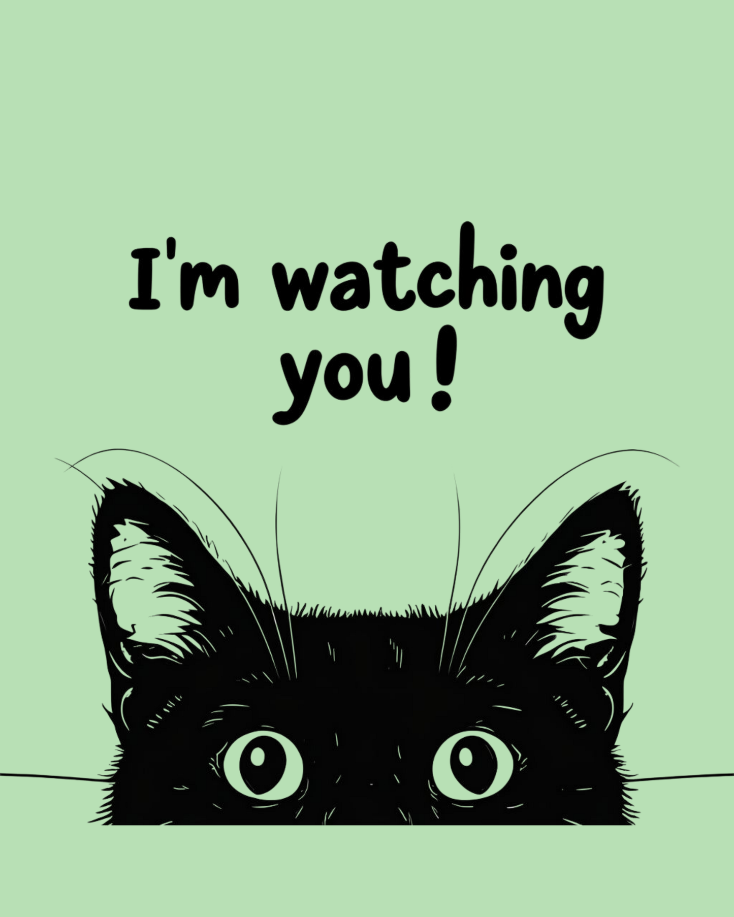 “I’m Watching You” – Unisex Cat Lover T-Shirt | 7 Cool Colors