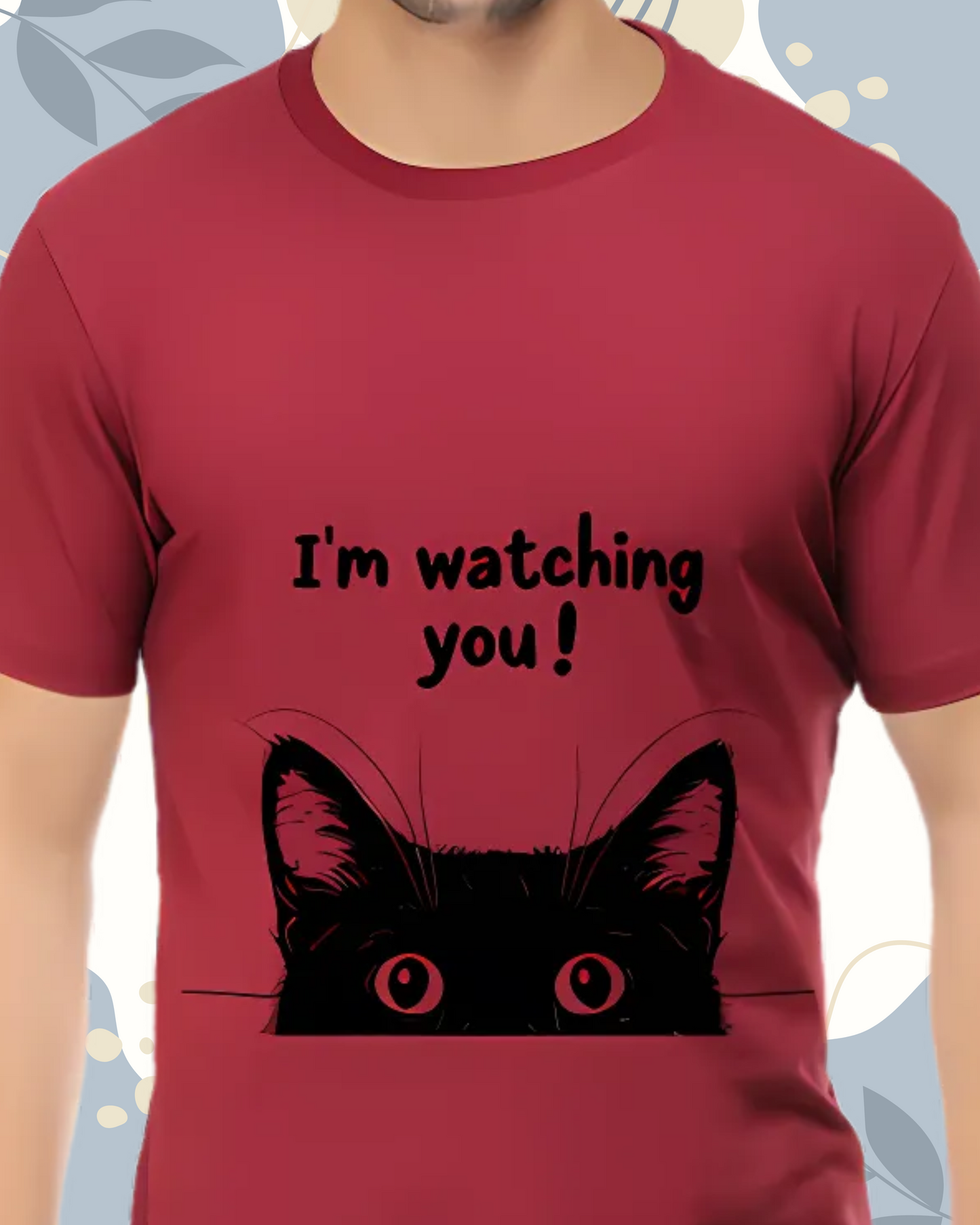 “I’m Watching You” – Unisex Cat Lover T-Shirt | 7 Cool Colors