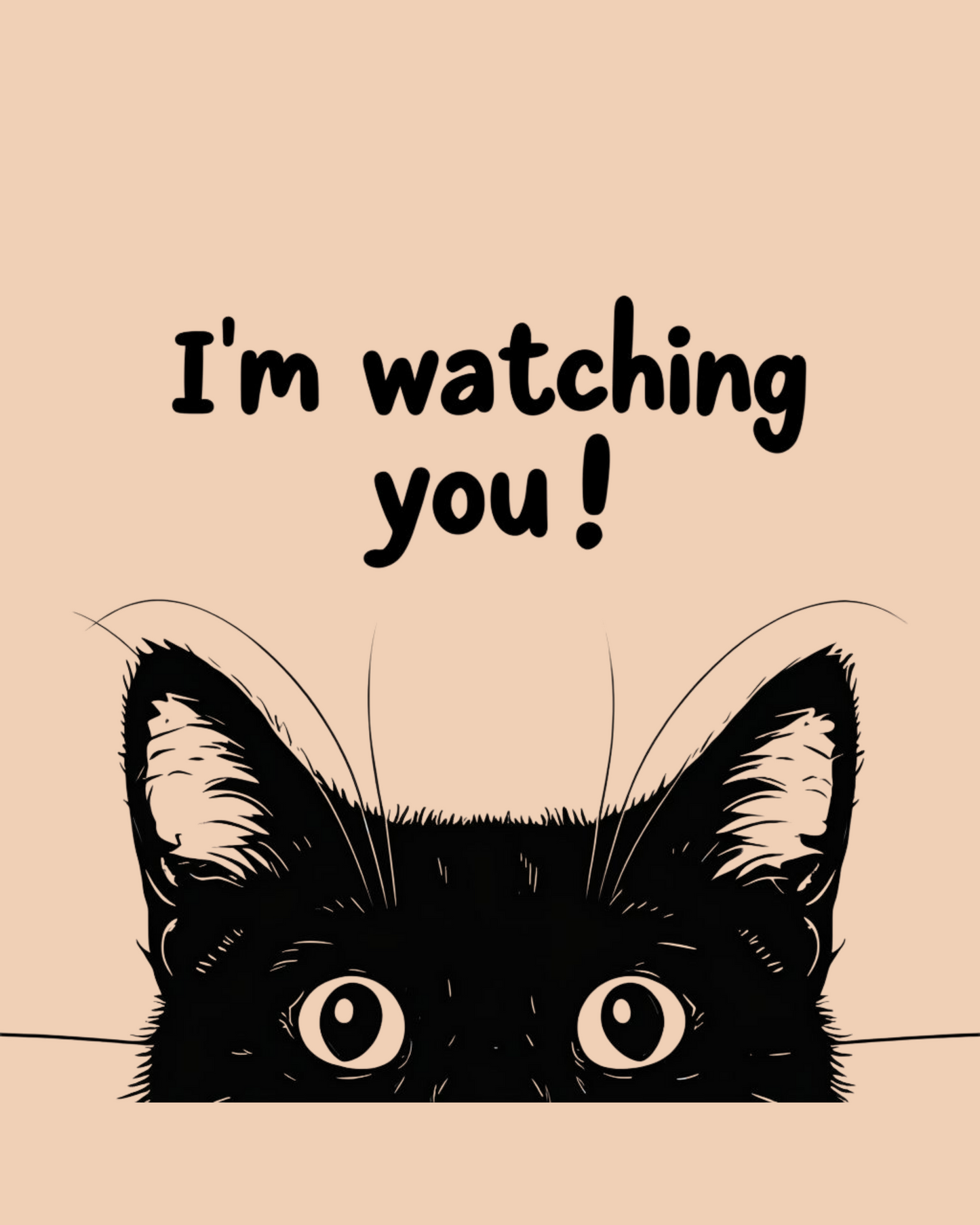 “I’m Watching You” – Unisex Cat Lover T-Shirt | 7 Cool Colors