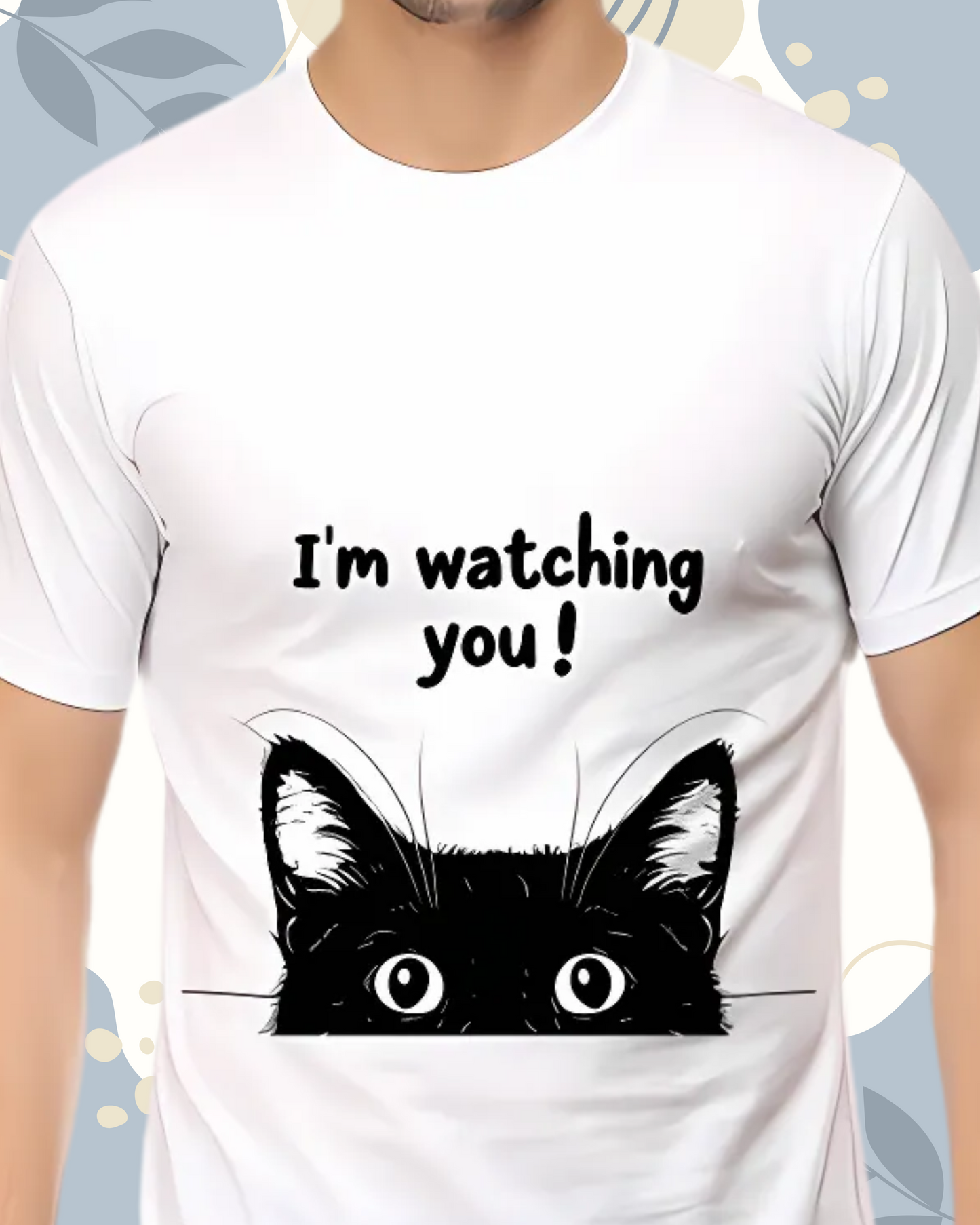 “I’m Watching You” – Unisex Cat Lover T-Shirt | 7 Cool Colors